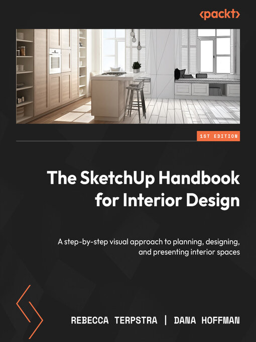 Title details for The SketchUp Handbook for Interior Design by Rebecca Terpstra - Available
